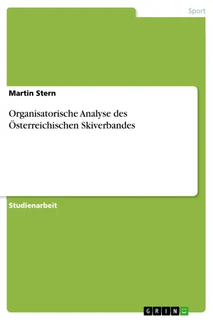 Organisatorische Analyse des Österreichischen Skiverbandes
