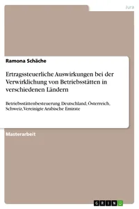 Ertragssteuerliche Auswirkungen bei der Verwirklichung von Betriebsstätten in verschiedenen Ländern_cover