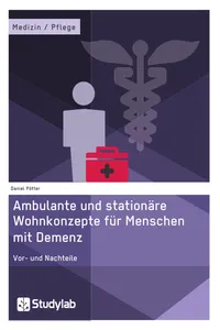 Ambulante und stationäre Wohnkonzepte für Menschen mit Demenz_cover