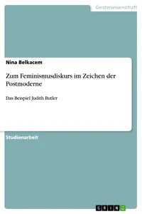 Zum Feminismusdiskurs im Zeichen der Postmoderne_cover
