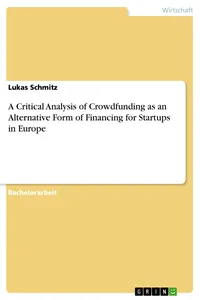A Critical Analysis of Crowdfunding as an Alternative Form of Financing for Startups in Europe_cover