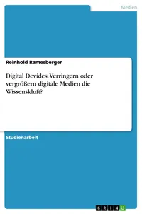 Digital Devides. Verringern oder vergrößern digitale Medien die Wissenskluft?_cover