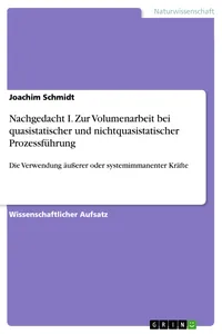 Nachgedacht I. Zur Volumenarbeit bei quasistatischer und nichtquasistatischer Prozessführung_cover