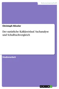 Der natürliche Kalkkreislauf. Sachanalyse und Schulbuchvergleich_cover