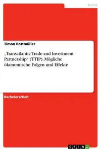 "Transatlantic Trade and Investment Partnership. Mögliche ökonomische Folgen und Effekte_cover
