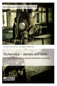 Tschernobyl – damals und heute_cover