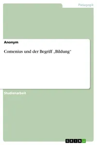 Comenius und der Begriff "Bildung"_cover