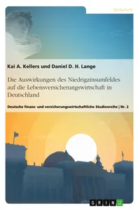 Die Auswirkungen des Niedrigzinsumfeldes auf die Lebensversicherungswirtschaft in Deutschland_cover