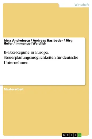 IP-Box-Regime in Europa. Steuerplanungsmöglichkeiten für deutsche Unternehmen