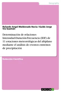 Determinación de relaciones Intensidad-Duración-Frecuencia de 11 estaciones meteorológicas del altiplano mediante el análisis de eventos extremos de precipitación_cover