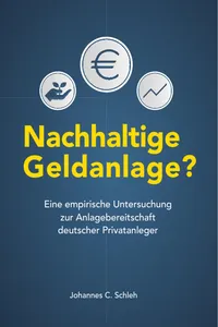 Nachhaltige Geldanlage? Eine empirische Untersuchung zur Anlagebereitschaft deutscher Privatanleger_cover