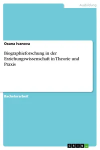 Biographieforschung in der Erziehungswissenschaft in Theorie und Praxis_cover