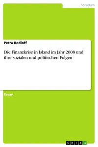 Die Finanzkrise in Island im Jahr 2008 und ihre sozialen und politischen Folgen_cover