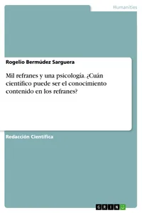 Mil refranes y una psicología. ¿Cuán científico puede ser el conocimiento contenido en los refranes?_cover