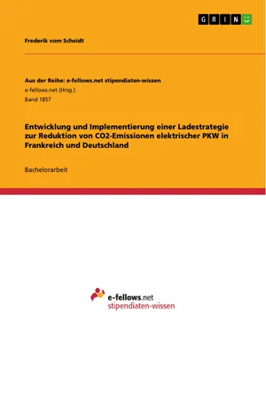 Entwicklung und Implementierung einer Ladestrategie zur Reduktion von CO2-Emissionen elektrischer PKW in Frankreich und Deutschland