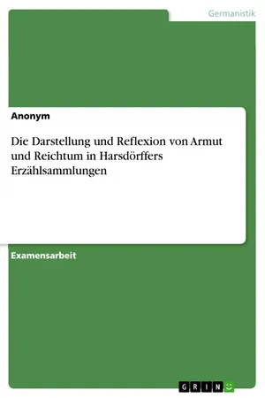 Die Darstellung und Reflexion von Armut und Reichtum in Harsdörffers Erzählsammlungen