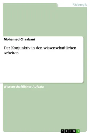 Der Konjunktiv in den wissenschaftlichen Arbeiten