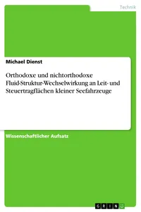 Orthodoxe und nichtorthodoxe Fluid-Struktur-Wechselwirkung an Leit- und Steuertragflächen kleiner Seefahrzeuge_cover