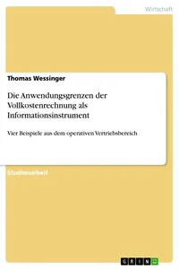 Die Anwendungsgrenzen der Vollkostenrechnung als Informationsinstrument_cover
