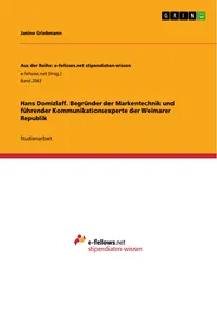 Hans Domizlaff. Begründer der Markentechnik und führender Kommunikationsexperte der Weimarer Republik_cover