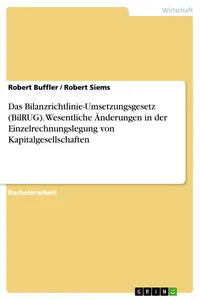 Das Bilanzrichtlinie-Umsetzungsgesetz. Wesentliche Änderungen in der Einzelrechnungslegung von Kapitalgesellschaften_cover