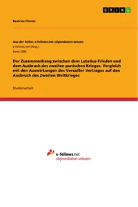 Der Zusammenhang zwischen dem Lutatius-Frieden und dem Ausbruch des zweiten punischen Krieges. Vergleich mit den Auswirkungen des Versailler Vertrages auf den Ausbruch des Zweiten Weltkrieges_cover