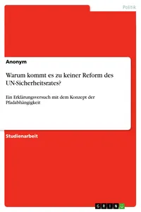 Warum kommt es zu keiner Reform des UN-Sicherheitsrates?_cover