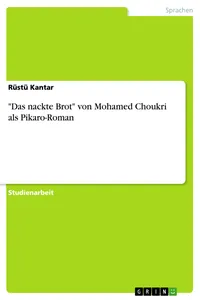 "Das nackte Brot" von Mohamed Choukri als Pikaro-Roman_cover