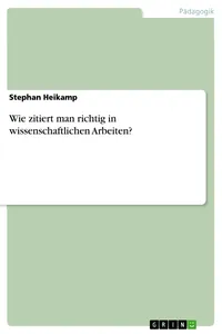 Wie zitiert man richtig in wissenschaftlichen Arbeiten?_cover