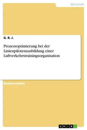 Prozessoptimierung bei der Linienpilotenausbildung einer Luftverkehrstrainingsorganisation