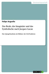 Das Reale, das Imaginäre und das Symbolische nach Jacques Lacan_cover