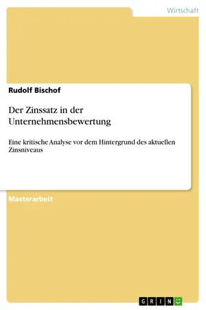 Der Zinssatz in der Unternehmensbewertung