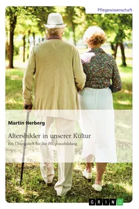Altersbilder in unserer Kultur. Ein Übungsheft für die Pflegeausbildung_cover