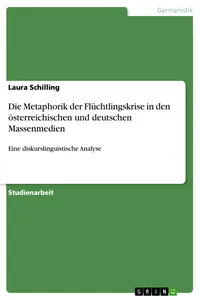 Die Metaphorik der Flüchtlingskrise in den österreichischen und deutschen Massenmedien_cover