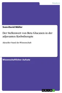 Der Stellenwert von Beta Glucanen in der adjuvanten Krebstherapie_cover