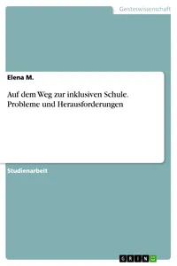 Auf dem Weg zur inklusiven Schule. Probleme und Herausforderungen_cover