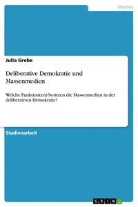 Deliberative Demokratie und Massenmedien_cover