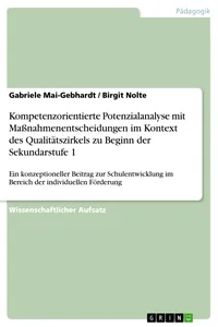 Kompetenzorientierte Potenzialanalyse mit Maßnahmenentscheidungen im Kontext des Qualitätszirkels zu Beginn der Sekundarstufe 1_cover