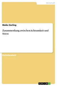 Zusammenhang zwischen Achtsamkeit und Stress_cover