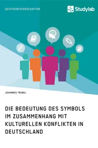 Die Bedeutung des Symbols im Zusammenhang mit kulturellen Konflikten in Deutschland_cover