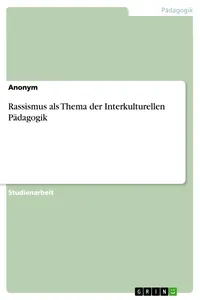Rassismus als Thema der Interkulturellen Pädagogik_cover