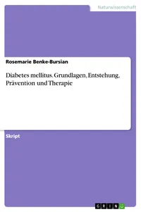 Diabetes mellitus. Grundlagen, Entstehung, Prävention und Therapie_cover