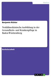 Notfallmedizinische Ausbildung in der Gesundheits- und Krankenpflege in Baden-Württemberg_cover