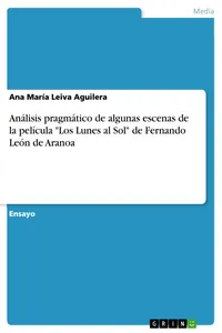 Análisis pragmático de algunas escenas de la película "Los Lunes al Sol" de Fernando León de Aranoa
