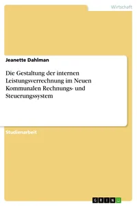 Die Gestaltung der internen Leistungsverrechnung im Neuen Kommunalen Rechnungs- und Steuerungssystem_cover