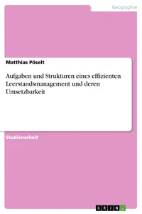 Aufgaben und Strukturen eines effizienten Leerstandsmanagement und deren Umsetzbarkeit_cover