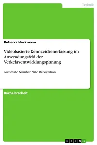 Videobasierte Kennzeichenerfassung im Anwendungsfeld der Verkehrsentwicklungsplanung_cover