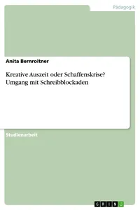 Kreative Auszeit oder Schaffenskrise? Umgang mit Schreibblockaden_cover