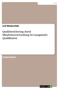 Qualitätssicherung durch Mitarbeiterentwicklung bei mangelnder Qualifikation_cover