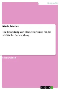 Die Bedeutung von Städtetourismus für die städtische Entwicklung_cover